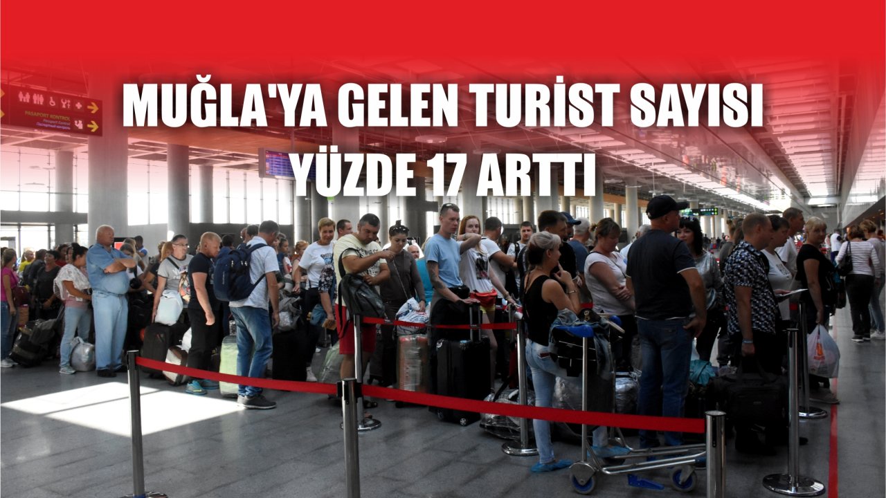 Muğla'ya Gelen Turist Sayısı 3 Milyonu Geçti