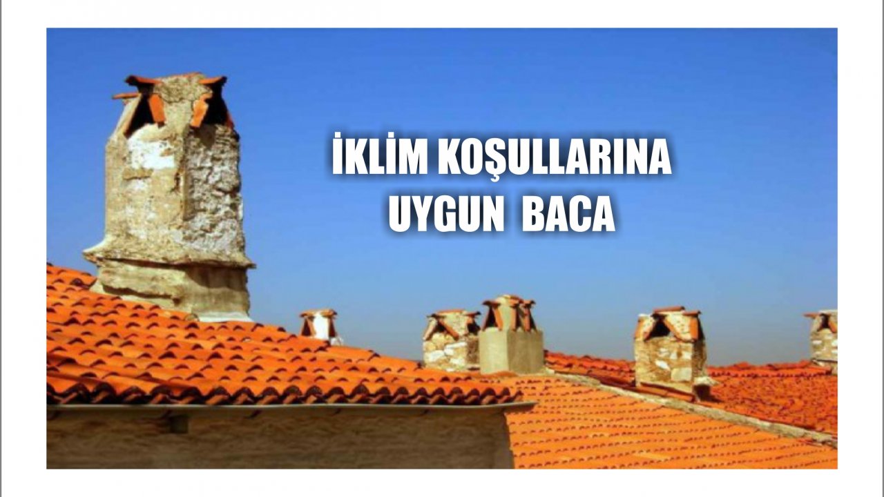 Muğla Bacası Hayat Kurtarıyor