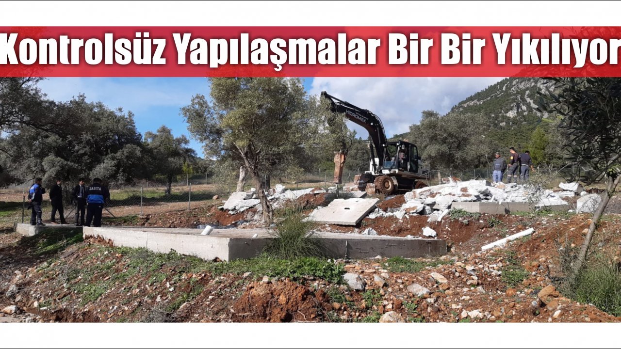 Kontrolsüz Yapılaşmalar Bir Bir Yıkılıyor