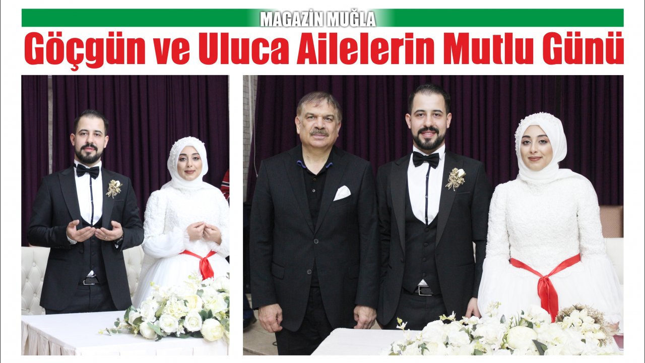 Göçgün ve Uluca Ailelerin Mutlu Günü