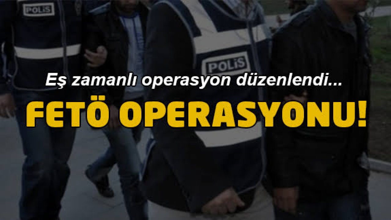 7 İlde Eş Zamanlı Operasyon