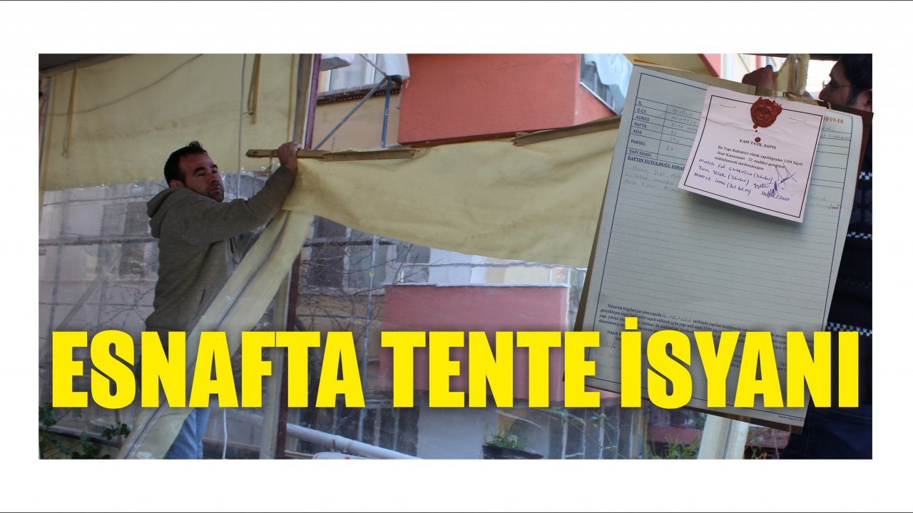 Esnafta Tente İsyanı