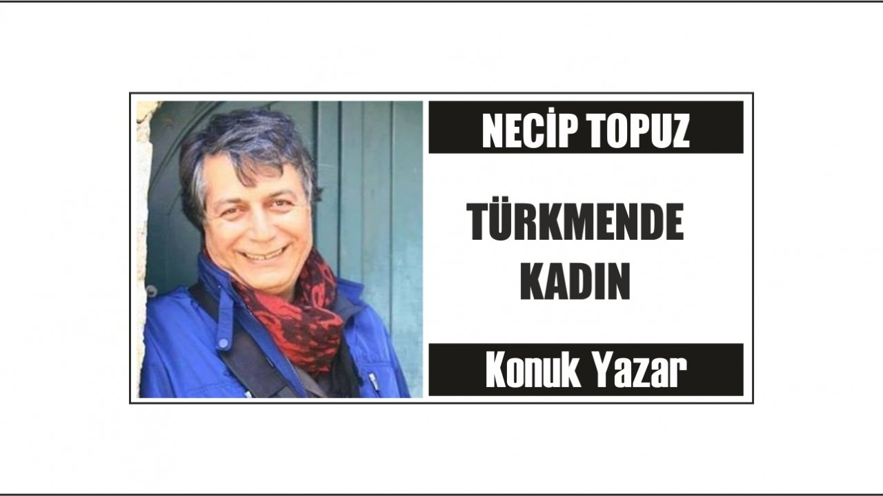 TÜRKMENDE  KADIN