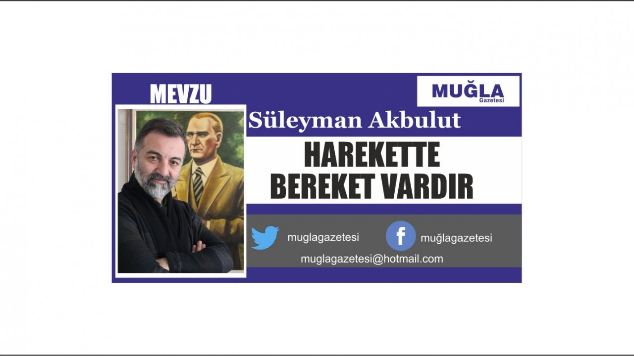 HAREKETTE BEREKET VARDIR