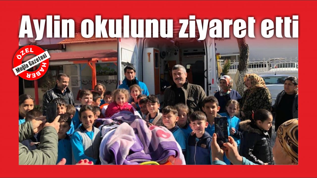 Aylin okulunu ziyaret etti