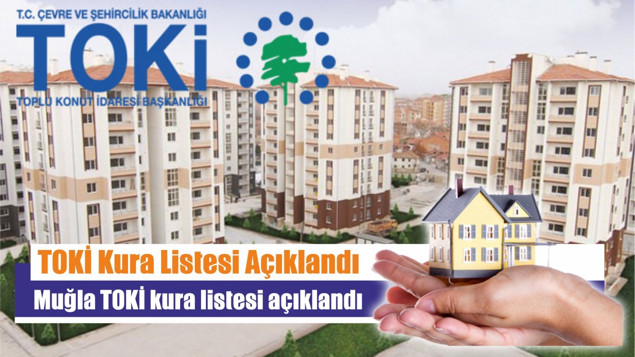 TOKİ Kura Listesi Açıklandı