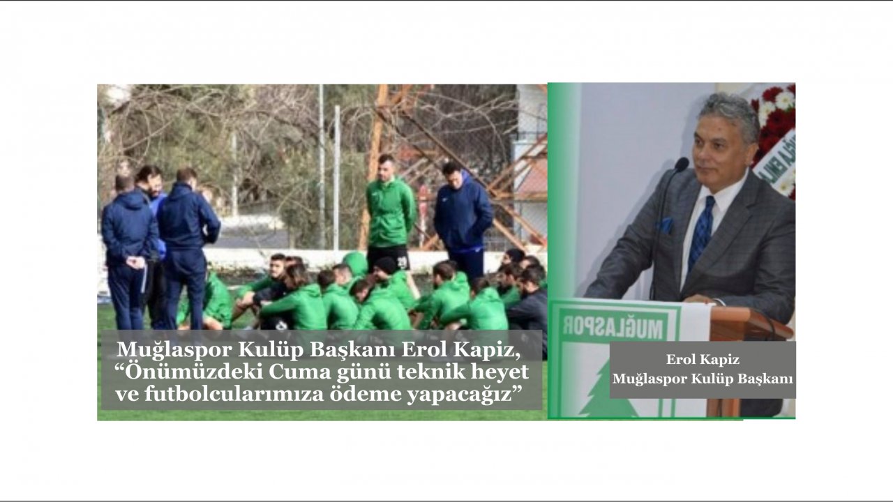 Muğlaspor yönetimi Cuma günü ödeme yapacak