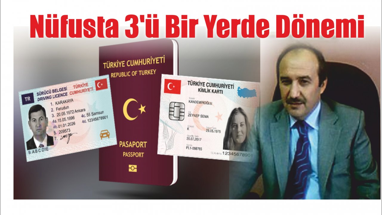 Nüfusta 3’ü Bir Yerde Dönemi