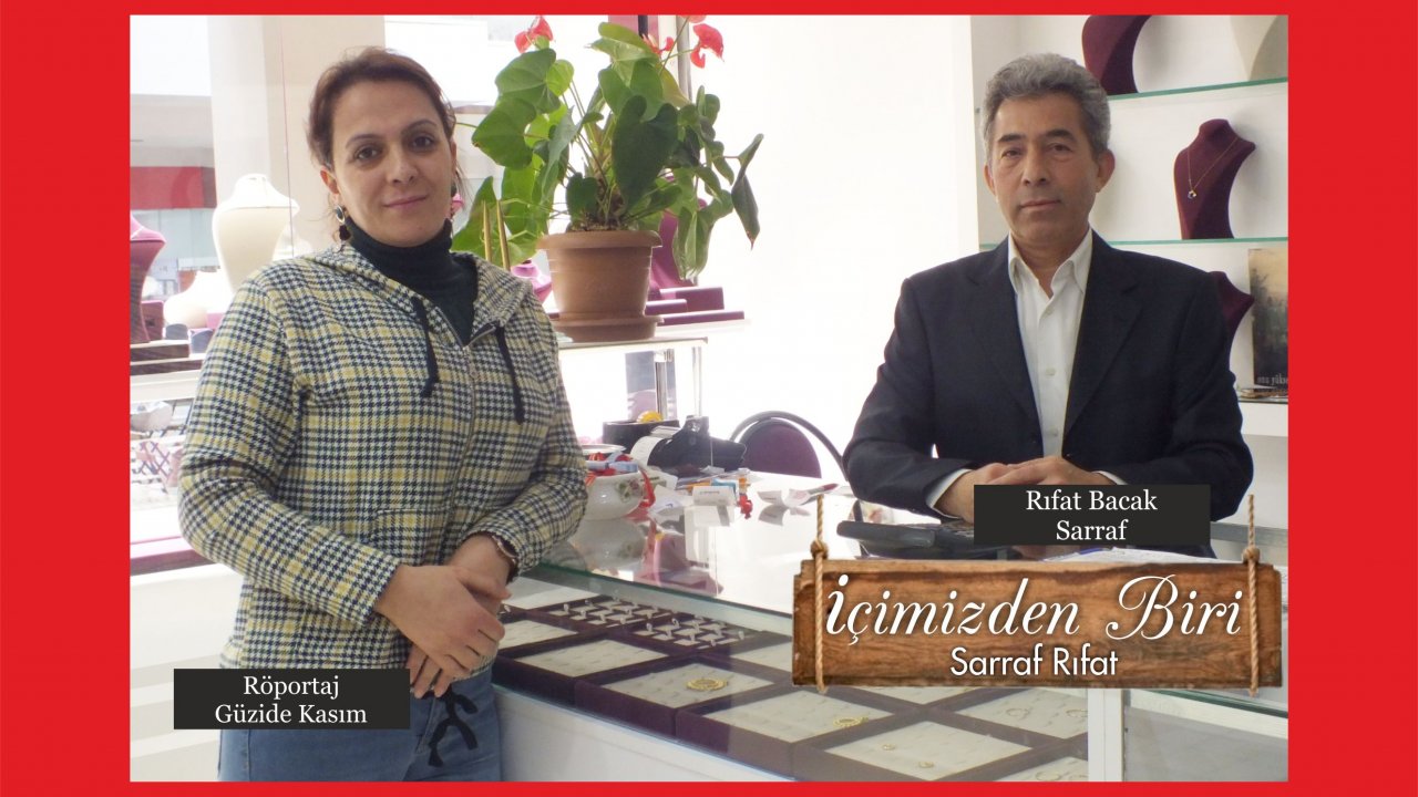 Sarraf Rıfat; “En Güvenli Yatırım Altındır”