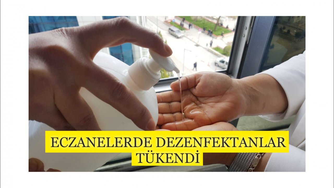Eczanelerde dezenfektanlar tükendi 