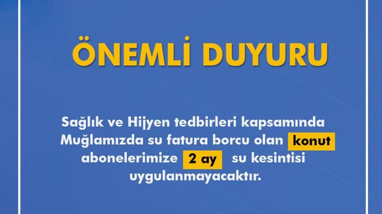 Fatura borcu olana 2 ay su kesintisi yok