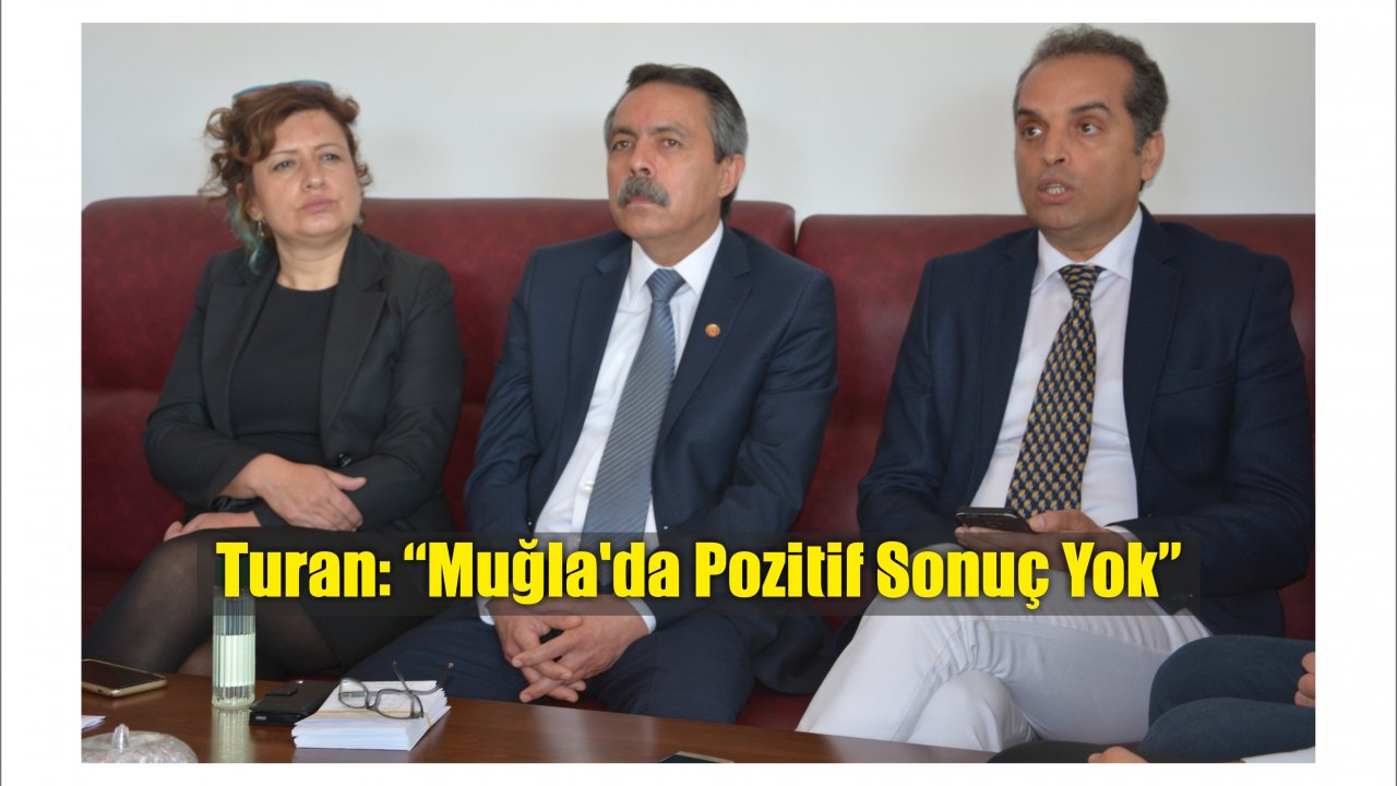 Tabip Odası Başkanı Dr. Turan:  “Korona virüse ilişkin Muğla’da pozitif sonuç yok”