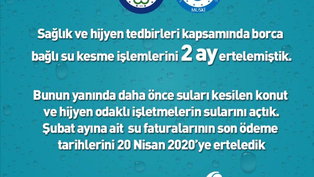 Şubat ayı su faturalarının son ödeme tarihi 20 Nisan’a ertelendi