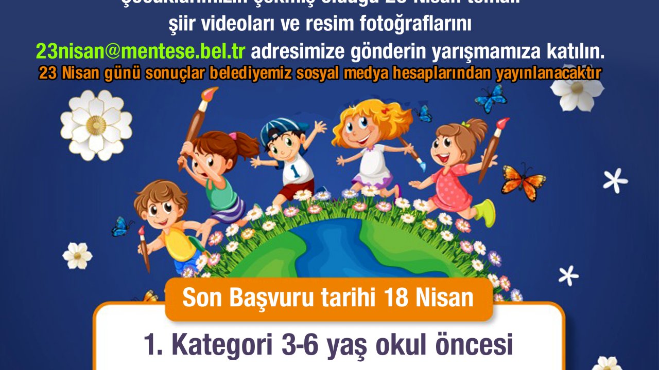 Menteşe’de 23 Nisan temalı resim ve şiir yarışması