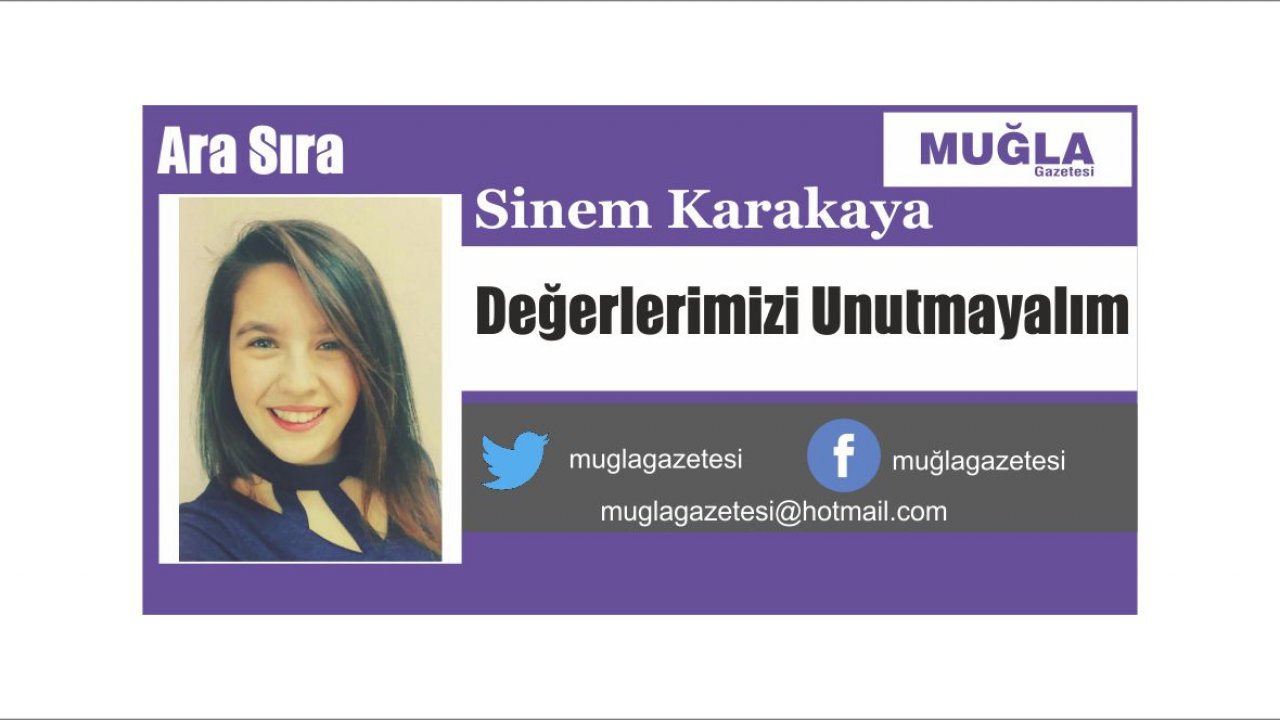Değerlerimizi Unutmayalım