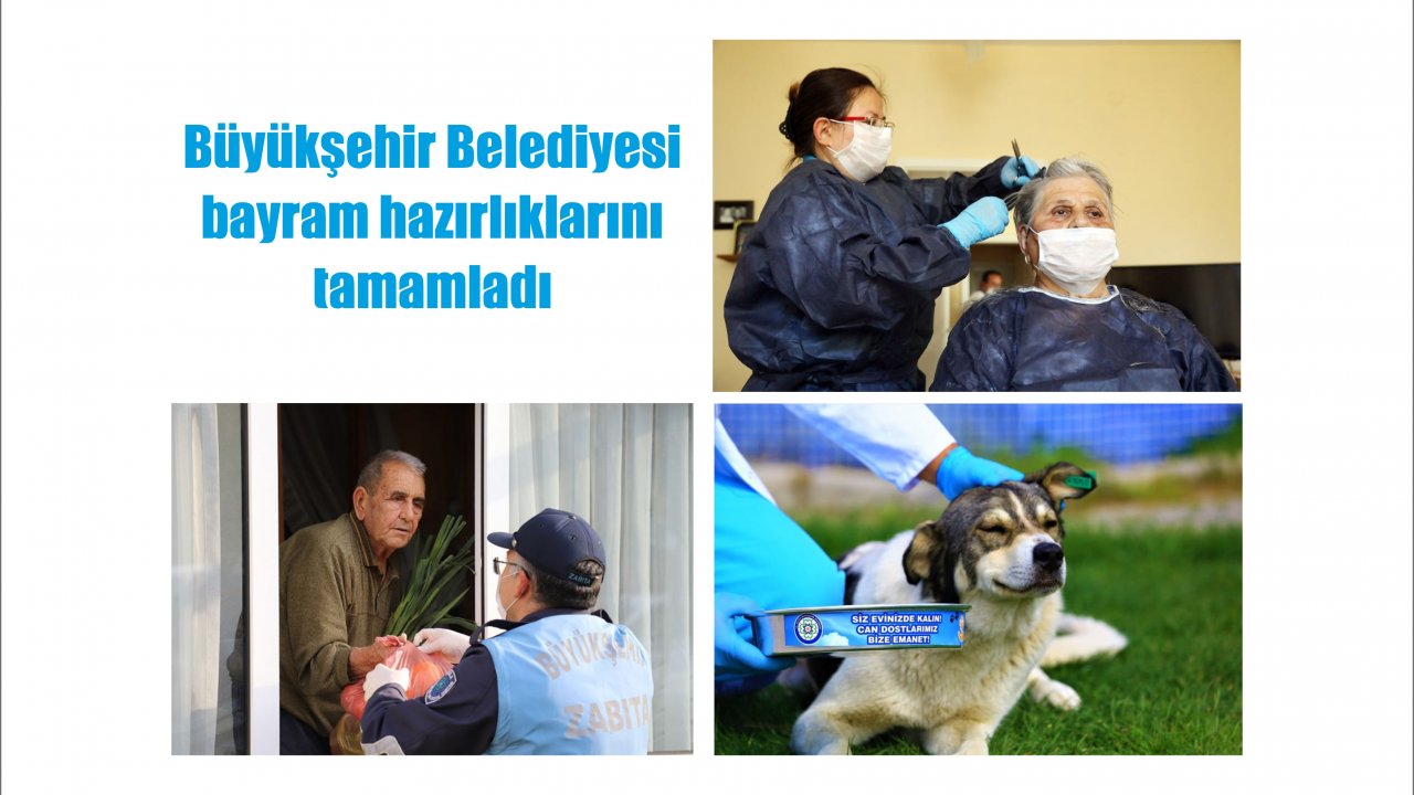 Büyükşehir Belediyesi bayram hazırlıklarını tamamladı