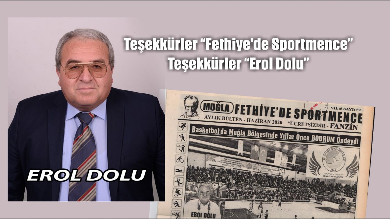 Teşekkürler “Fethiye’de Sportmence” Teşekkürler “Erol Dolu”
