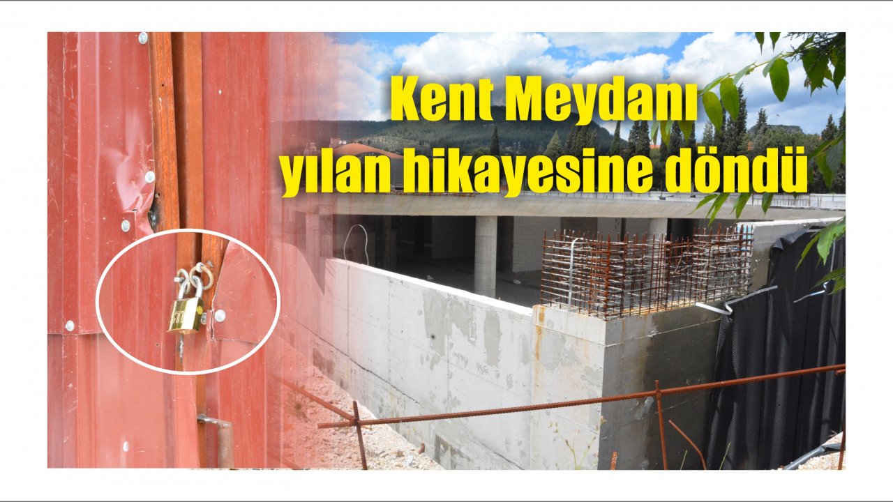 Kent Meydanı yılan hikayesine döndü