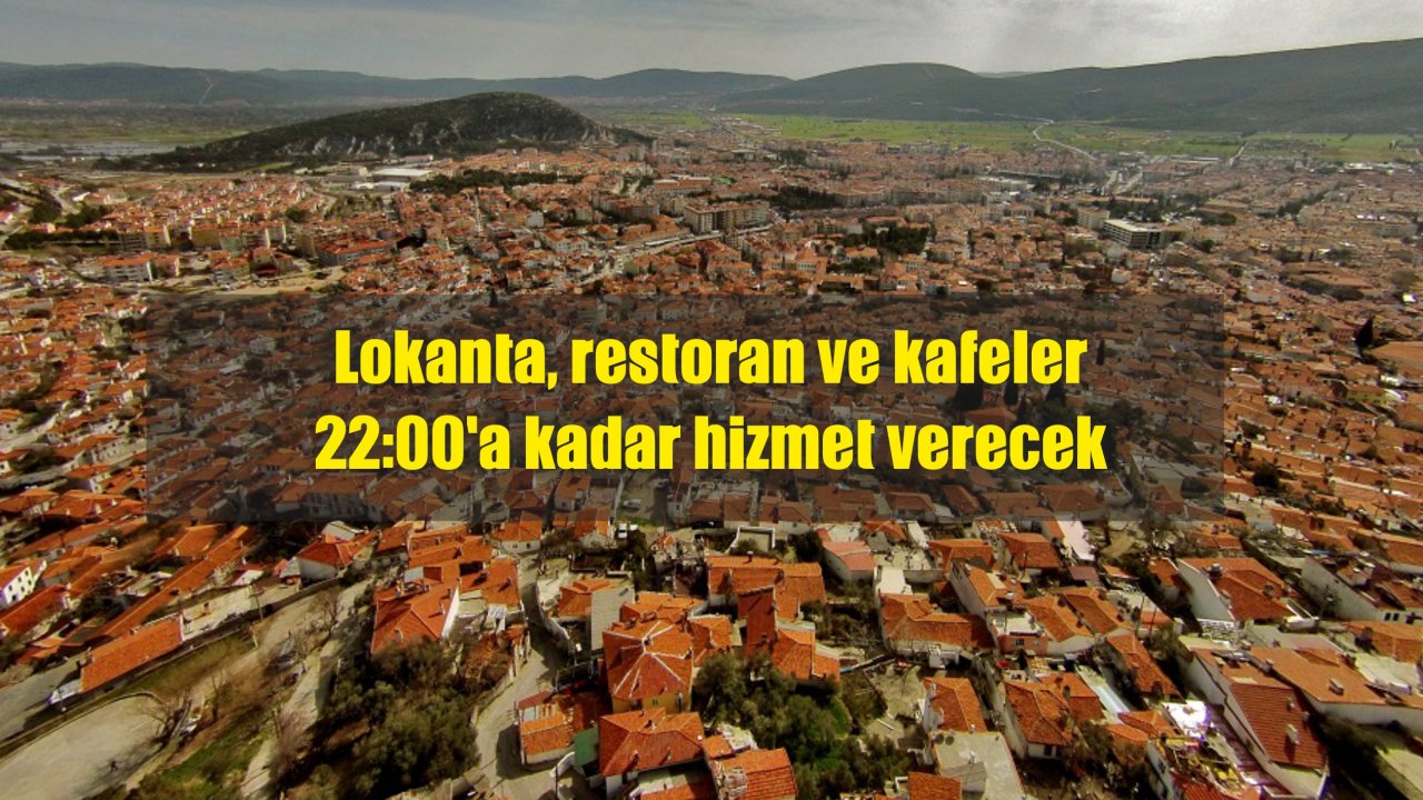Lokanta, restoran ve kafeler 22:00’a kadar hizmet verecek