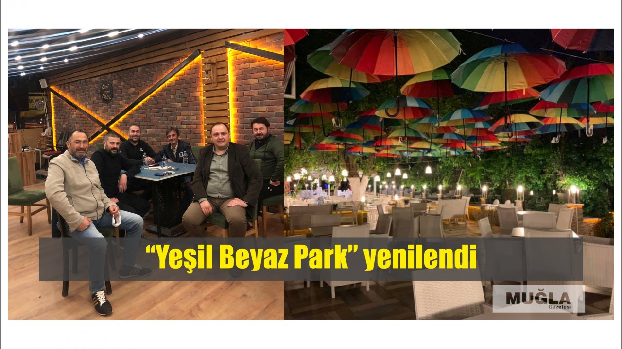 “Yeşil Beyaz Park” yenilendi
