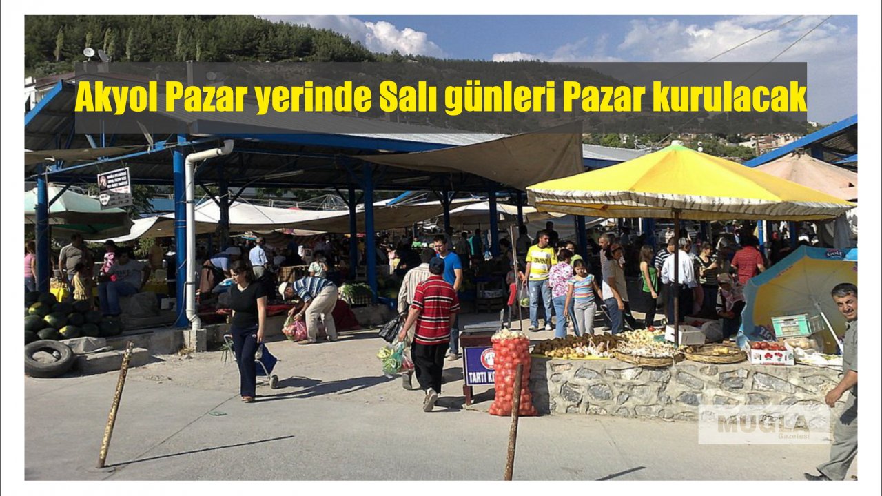 Akyol Pazar yerinde Salı günleri Pazar kurulacak