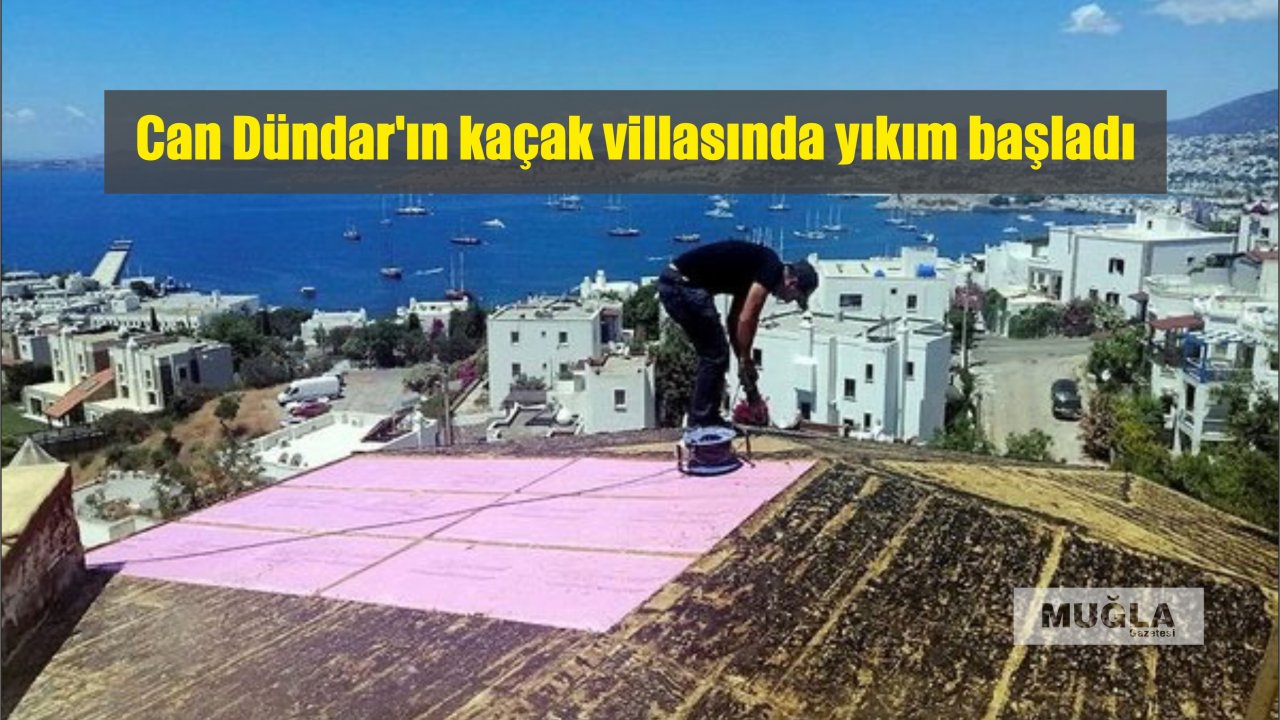 Can Dündar'ın kaçak villasında yıkım başladı