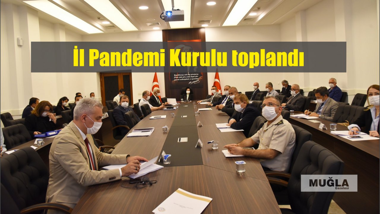 İl Pandemi Kurulu toplandı