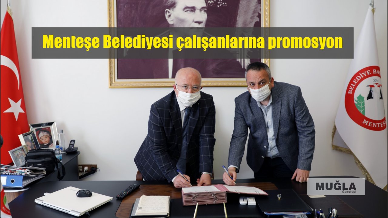 Menteşe Belediyesi çalışanlarına promosyon