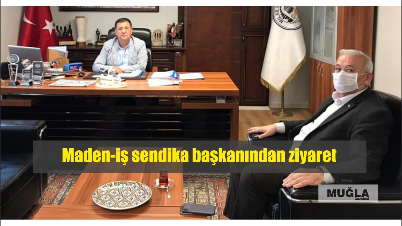 Maden-iş sendika başkanından ziyaret