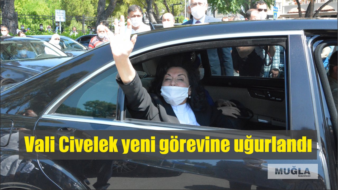 Vali Civelek, yeni görevine uğurlandı