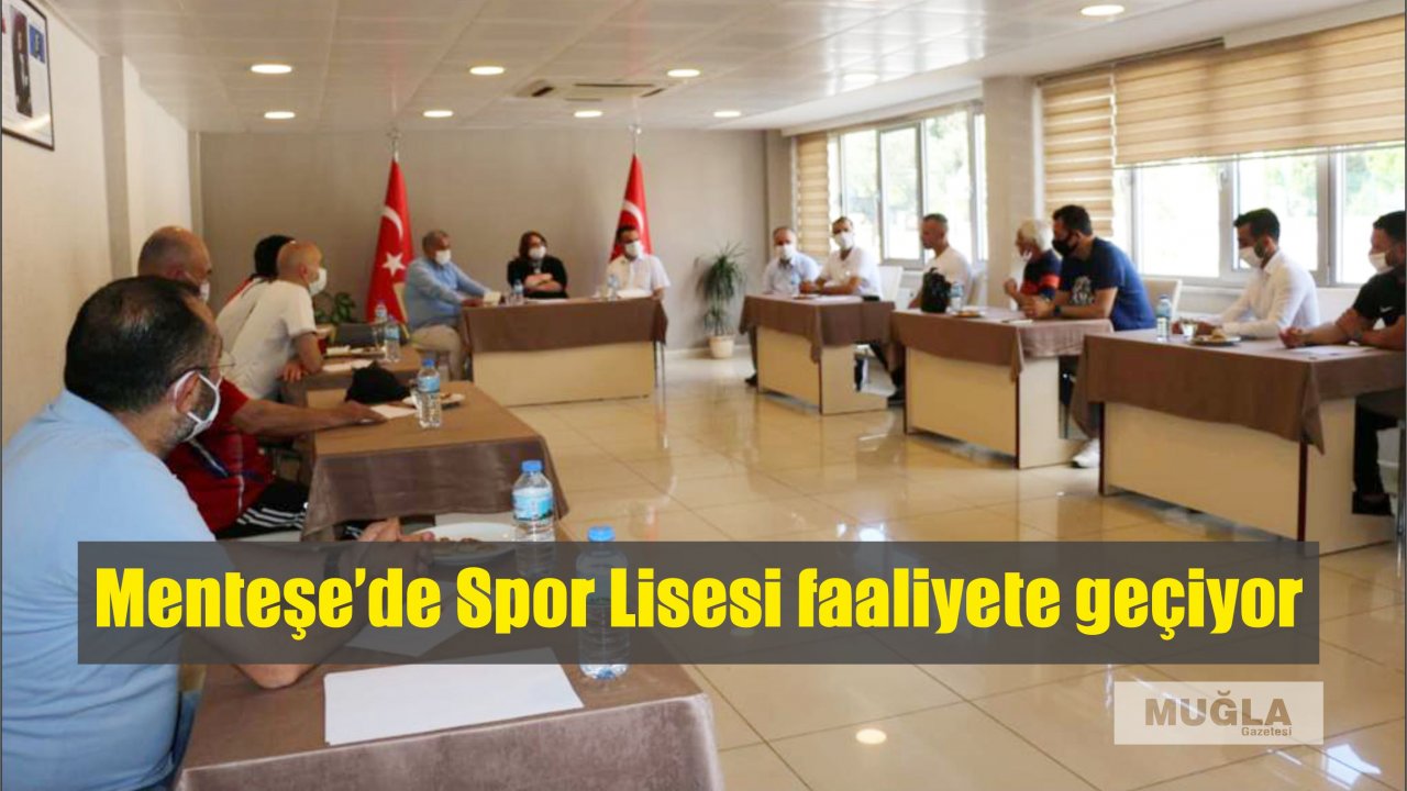 Menteşe’de Spor Lisesi faaliyete geçiyor