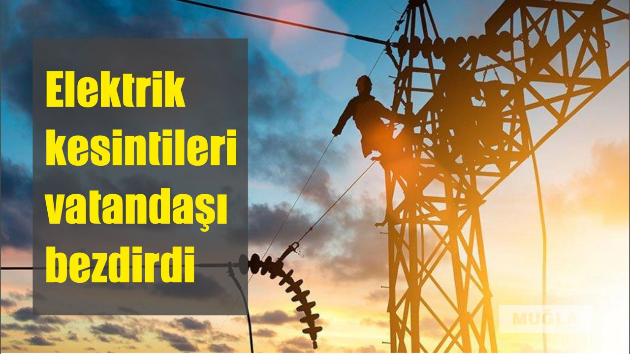 Elektrik kesintileri vatandaşı bezdirdi