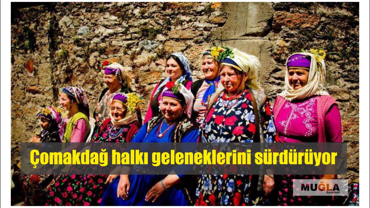 Çomakdağ halkı geleneklerini sürdürüyor