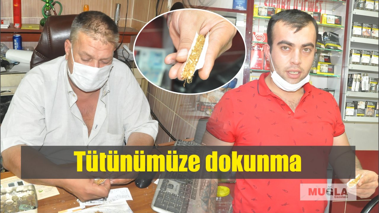 Tütünümüze dokunma