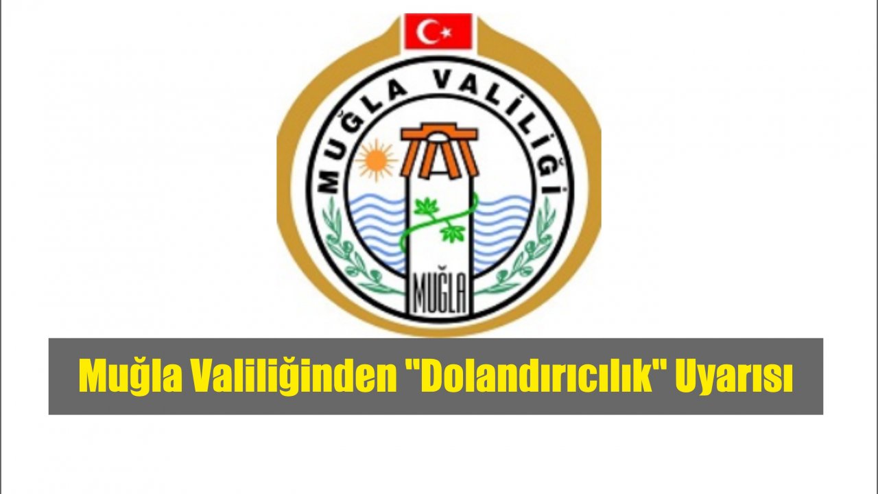 Muğla Valiliğinden 