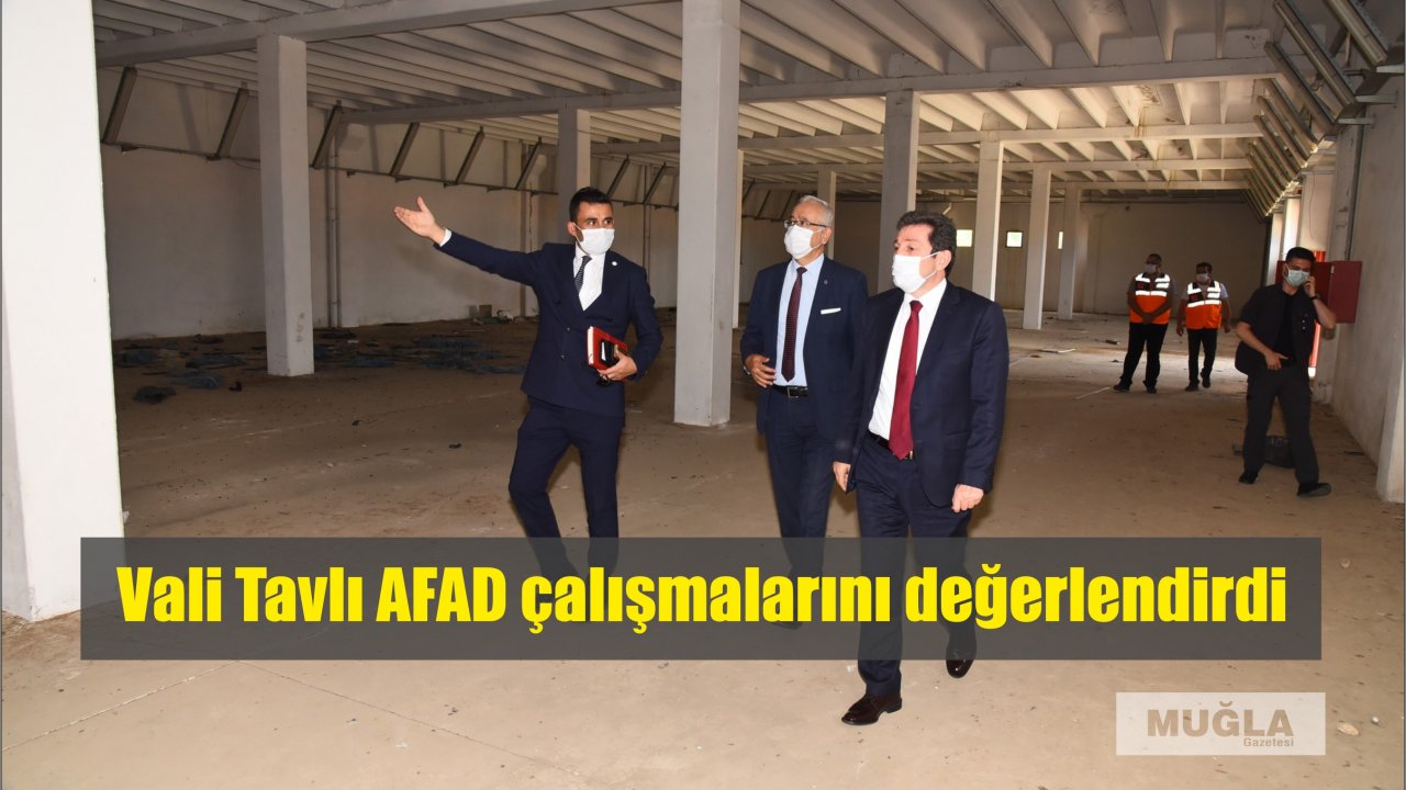 Vali Tavlı AFAD çalışmalarını değerlendirdi