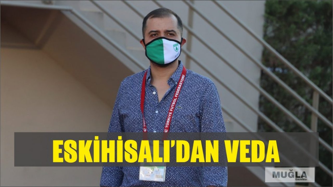 Eskihisarlı'dan Veda