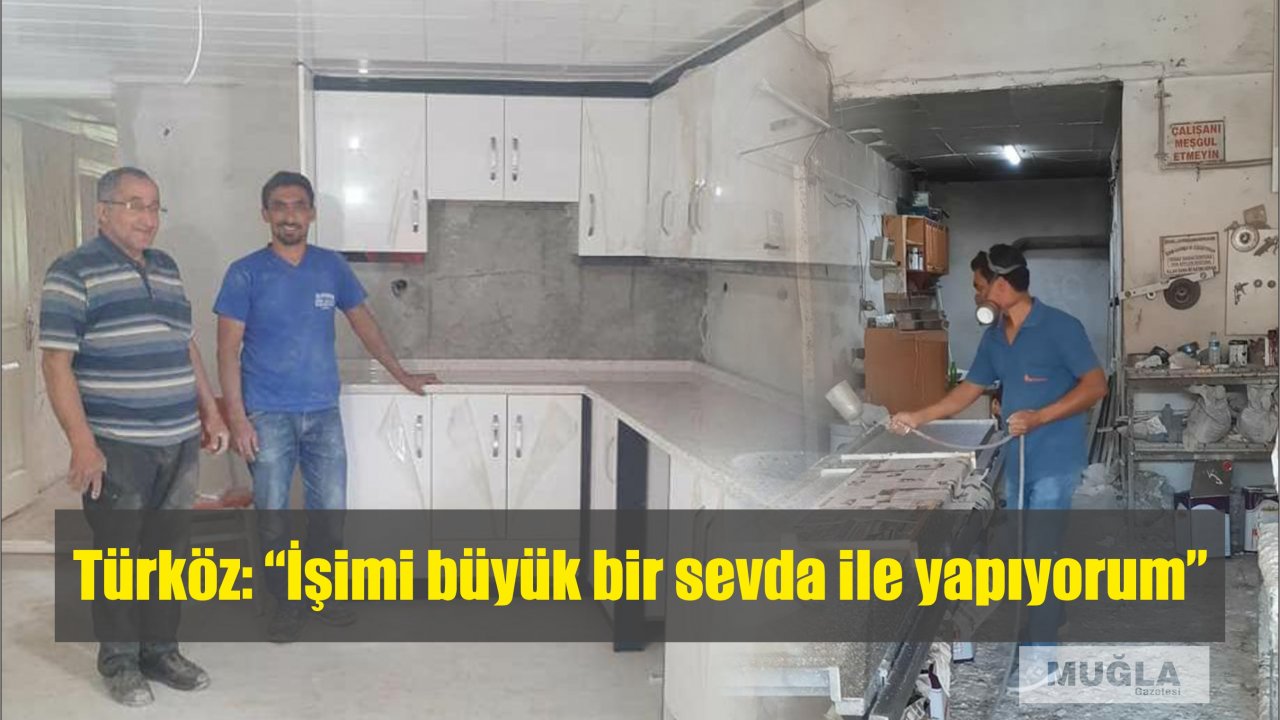 Türköz: “İşimi büyük bir sevda ile yapıyorum”