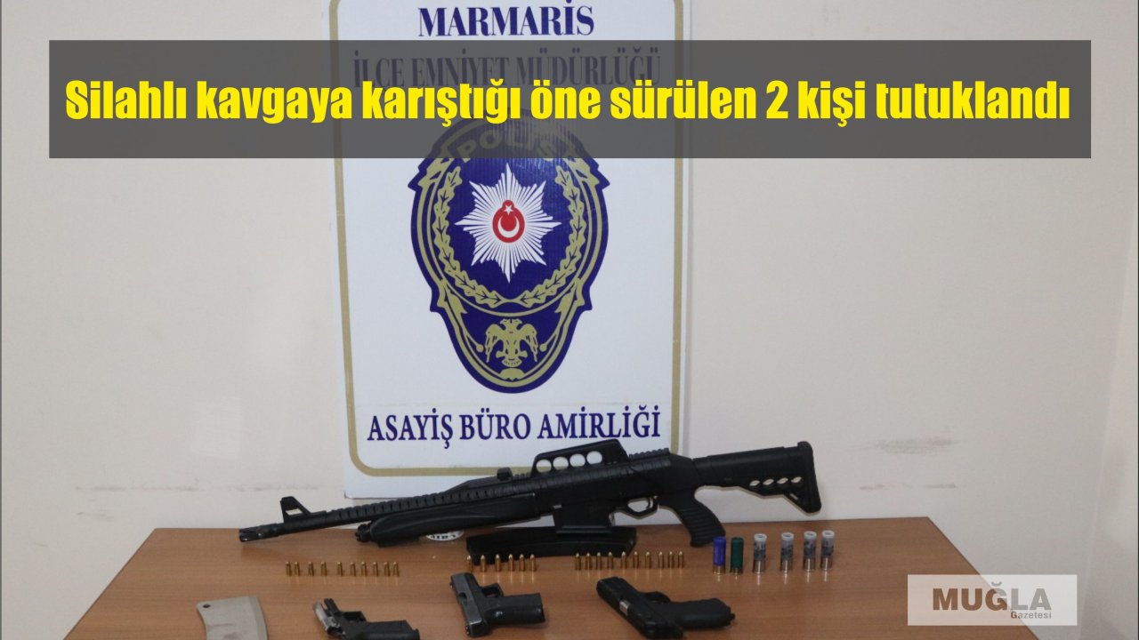 Silahlı kavgaya karıştığı öne sürülen 2 kişi tutuklandı