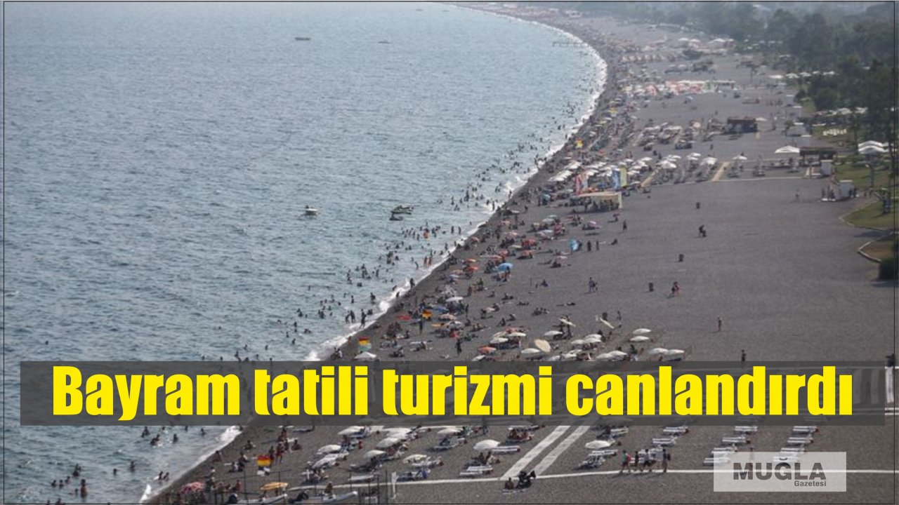 Bayram tatili turizmi canlandırdı