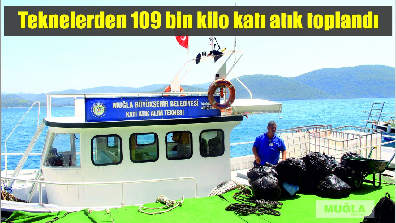 Teknelerden 109 bin kilo katı atık toplandı