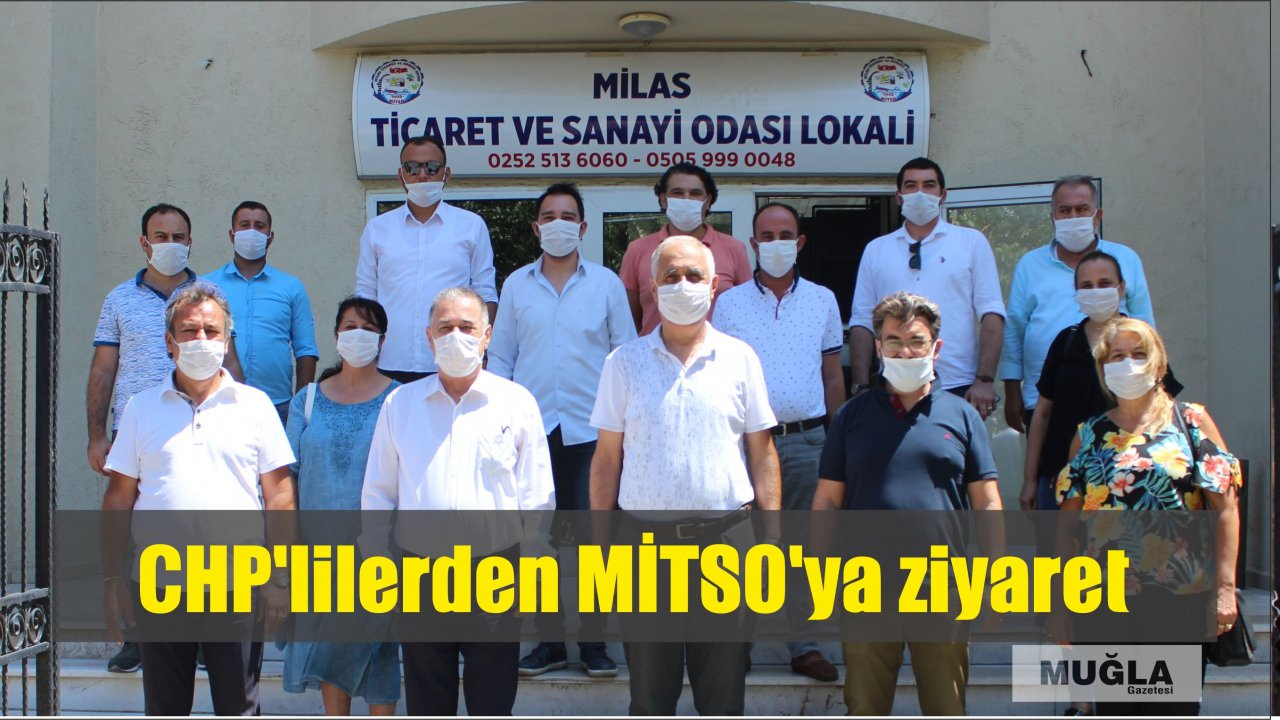 CHP’lilerden MİTSO’ya ziyaret