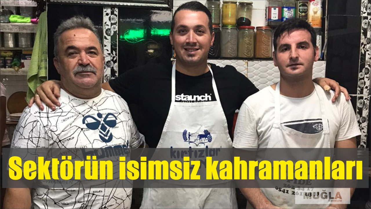 Sektörün isimsiz kahramanları