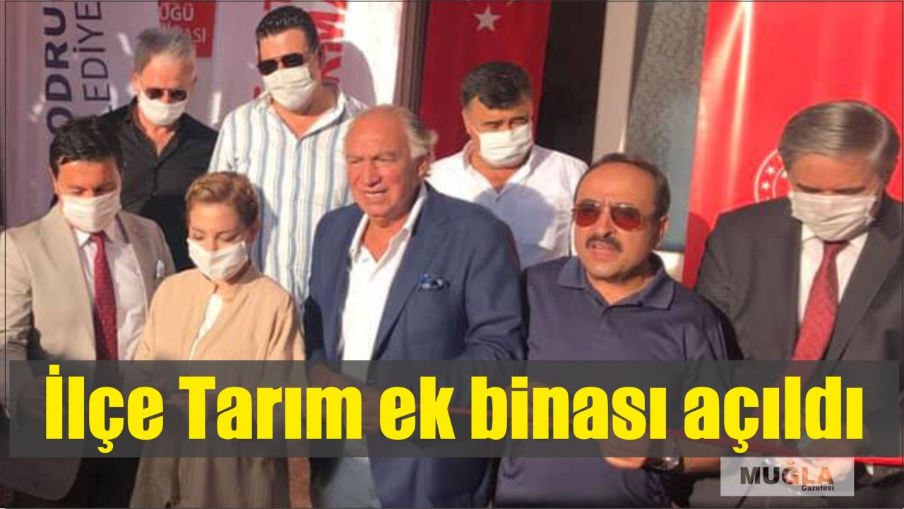 İlçe Tarım ek binası açıldı