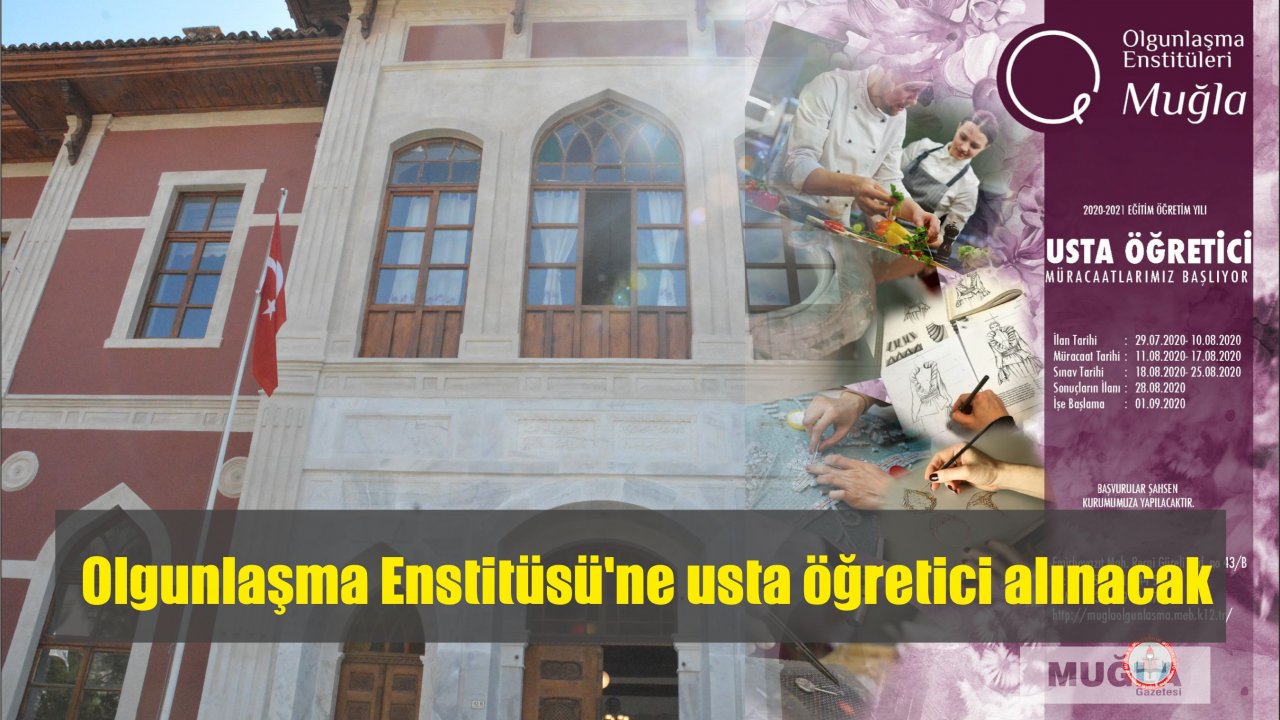 Olgunlaşma Enstitüsü’ne usta öğretici alınacak