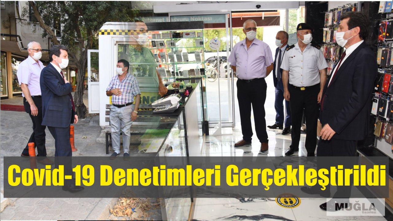 Covid-19 Denetimleri Gerçekleştirildi