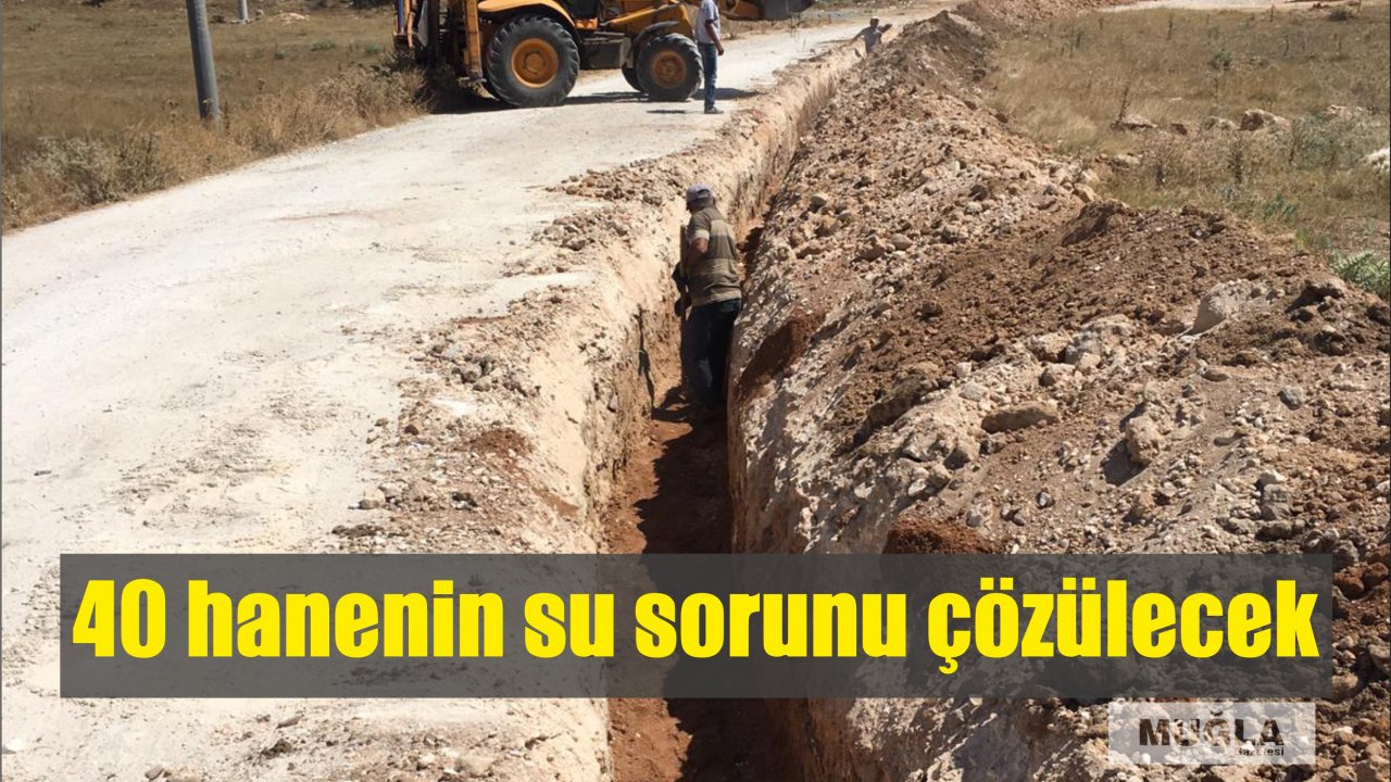40 hanenin su sorunu çözülecek