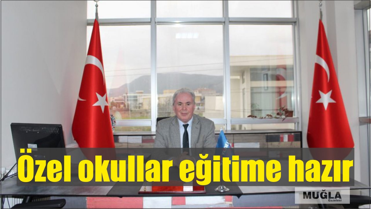 Özel okullar eğitime hazır