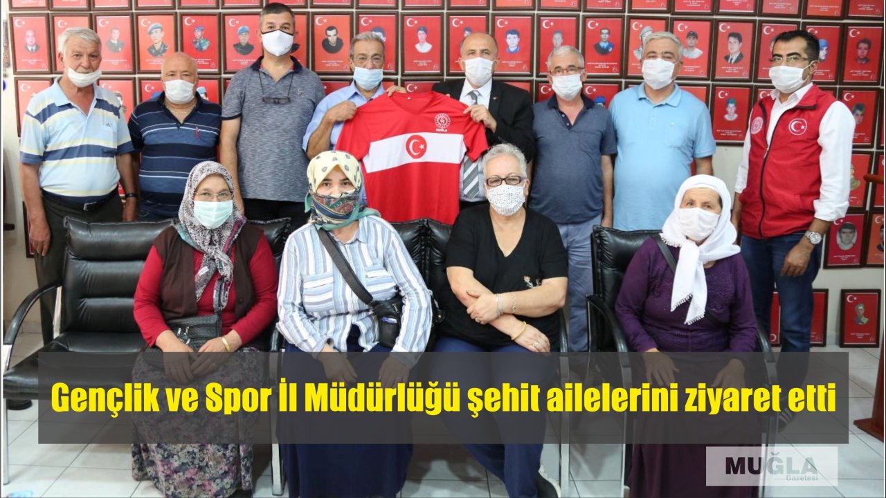 Gençlik ve Spor İl Müdürlüğü şehit ailelerini ziyaret etti