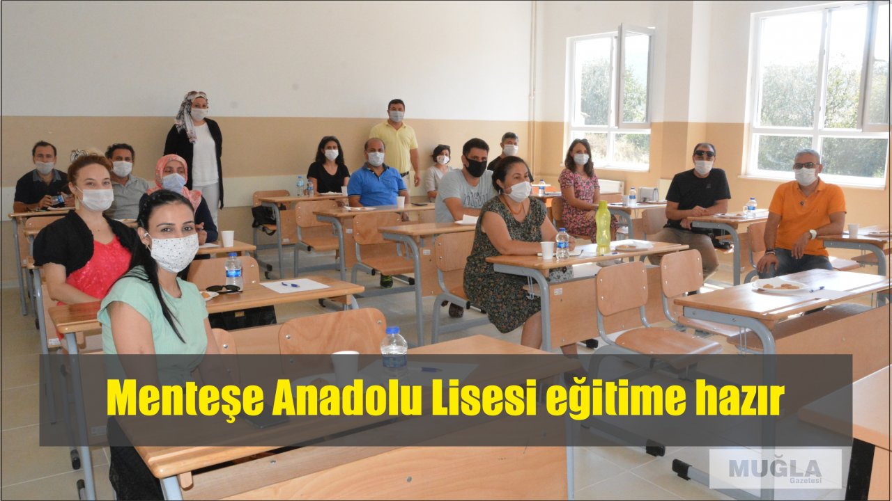 Menteşe Anadolu Lisesi eğitime hazır